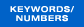 Keywords / Numbers