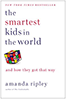The Smartest Kids in the World: And How They Got That Way (cover art)