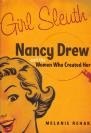 Girl Sleuth:Nancy Drew and the Women Who Created Her (cover art)