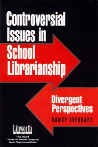 controversial issues in school librarianship