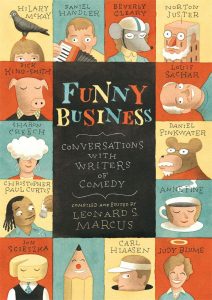 funny business conversations with writers of comedy