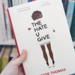 The HAte U Give
