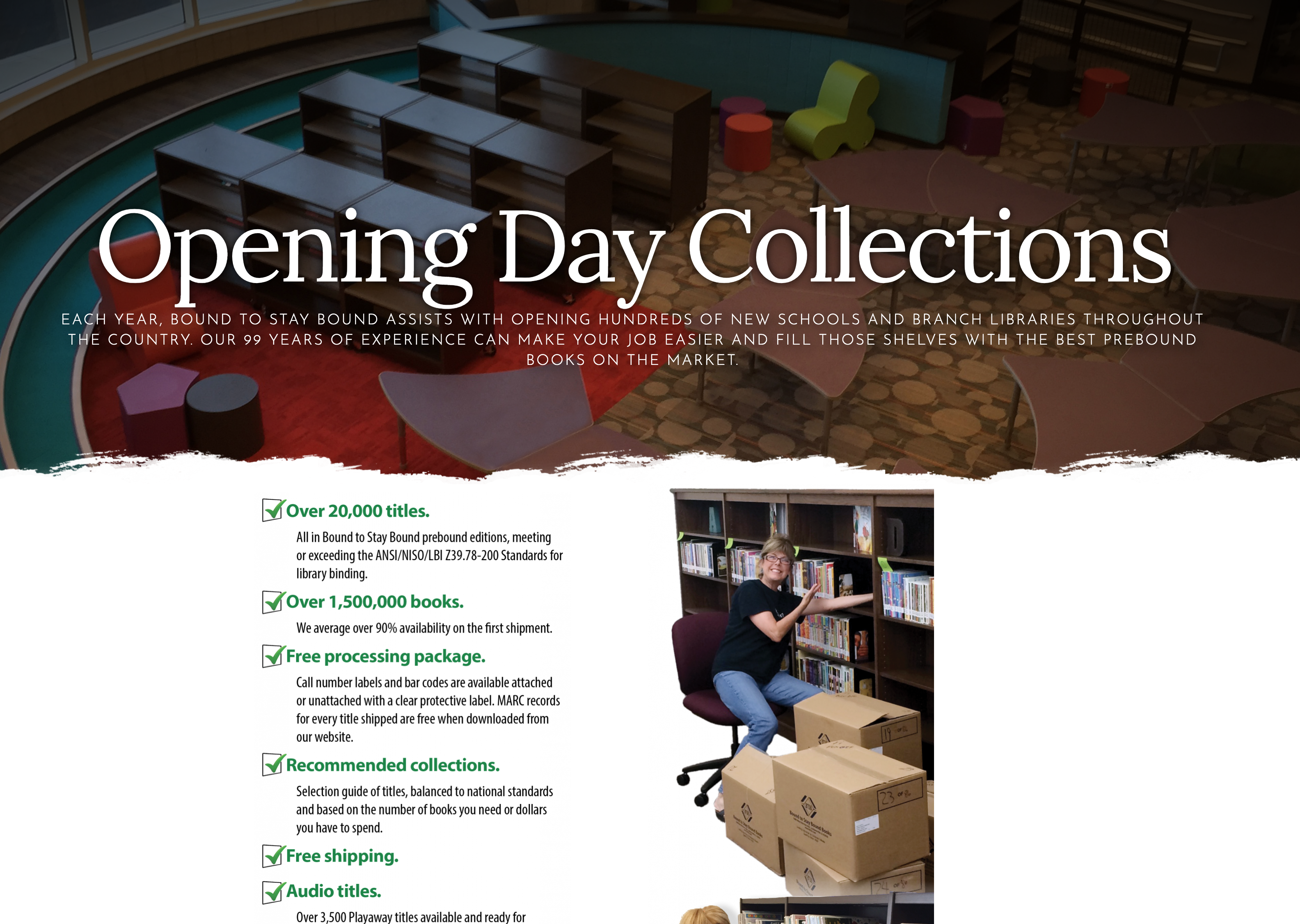 Opening Day Collections Bound to Stay Bound Books